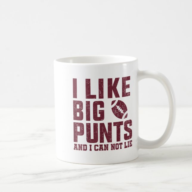 I Like Love Big Punts And Can Not Lie Football Fan Kaffeetasse (Rechts)