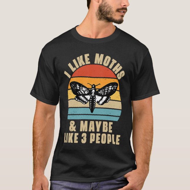 I Like Moths and Maybe 3 People  Camping Crew Hunt T-Shirt (Vorderseite)