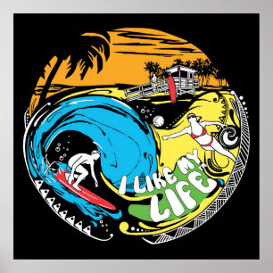"I like MY life" beach poster