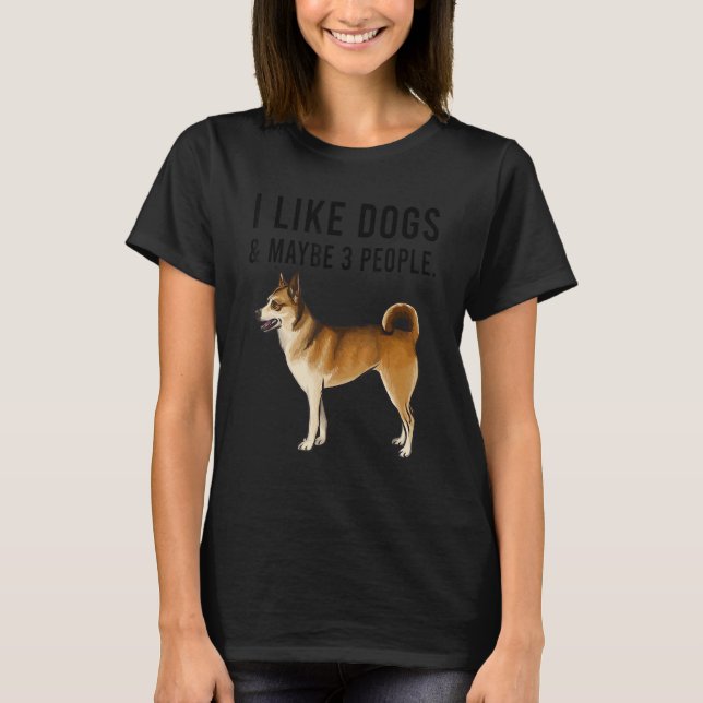I Like Norwegian Lundehund Dogs And Maybe 3 People T-Shirt (Vorderseite)