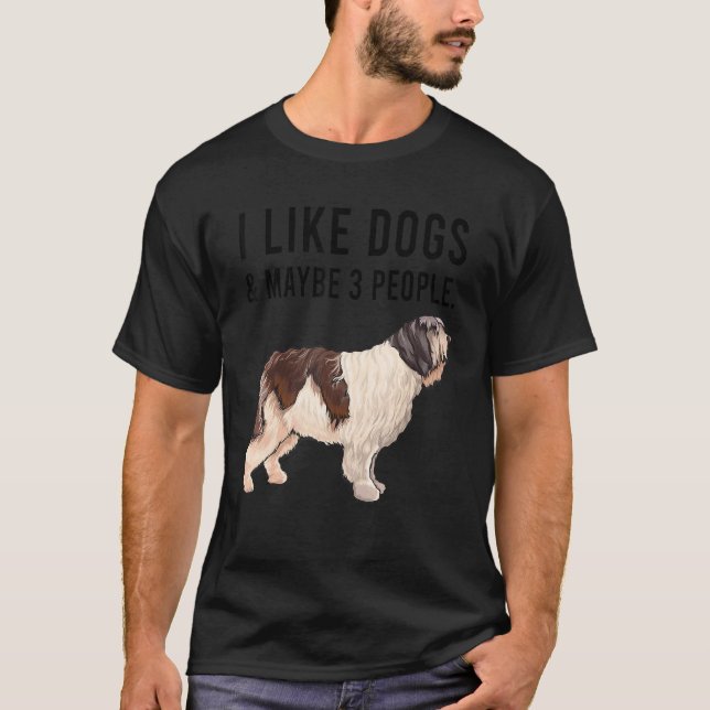 I Like Polish Lowland Sheepdog Dogs And Maybe 3 Pe T-Shirt (Vorderseite)