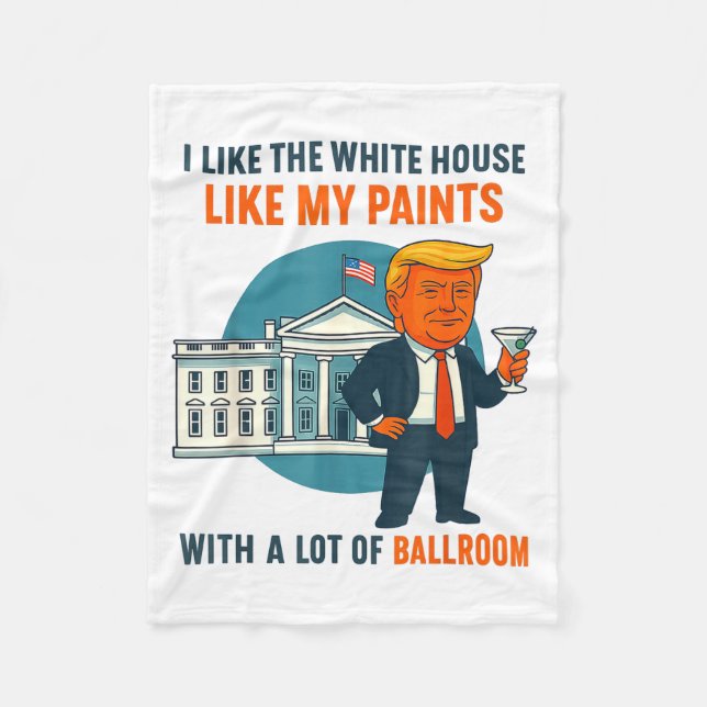 I Like The White House Like My Pants With A Lot Of Fleecedecke (Vorderseite)
