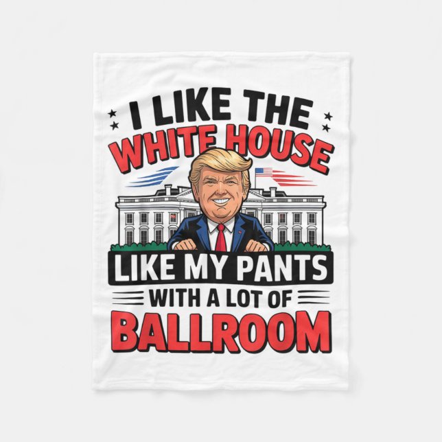 I Like The White House Like My Pants With A Lot Of Fleecedecke (Vorderseite)