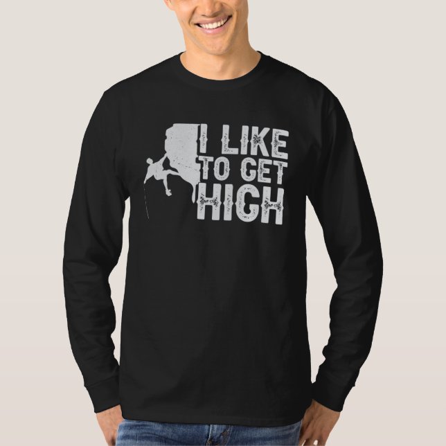 i like to get high bouldering wall climber boulder T-Shirt (Vorderseite)
