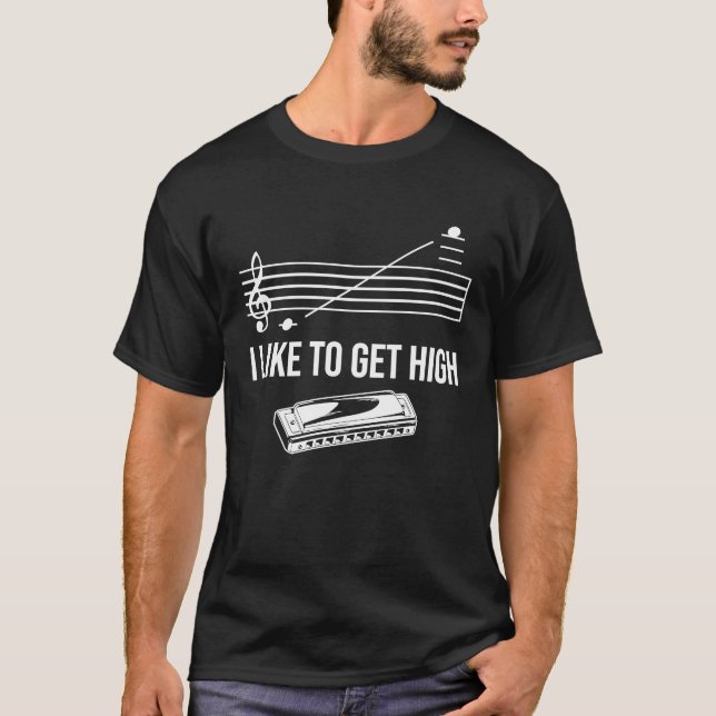 I like to get high Harmonica Player French Harp T-Shirt (Vorderseite)
