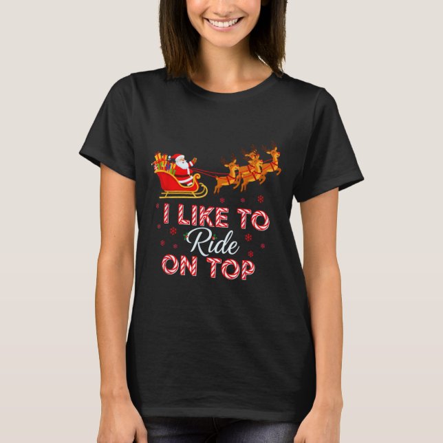 I Like To Ride On Top Funny Christmas Couple Match (Vorderseite)