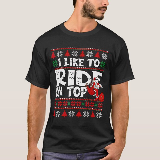 I Like To Ride On Top Funny Naughty Xmas Couple Ma (Vorderseite)