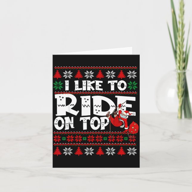 I Like To Ride On Top Funny Naughty Xmas Couple Ma Karte (Vorderseite)