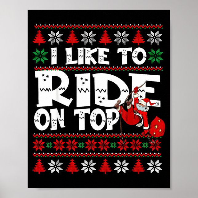 I Like To Ride On Top Funny Naughty Xmas Couple Ma Poster (Vorne)