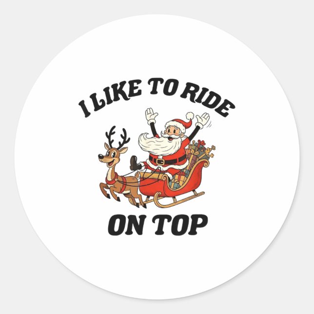 I Like To Ride On Top Funny Santa Couple Matching  Runder Aufkleber (Vorderseite)