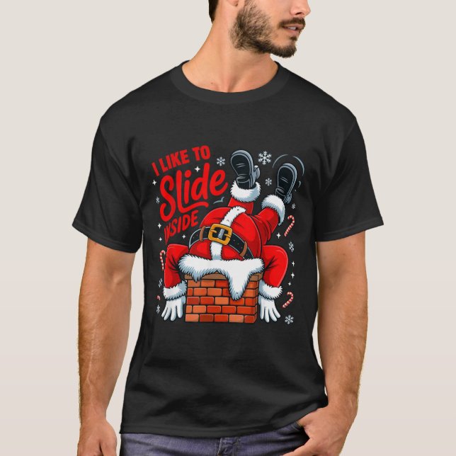 I Like To Slide Inside Funny Santa Couple Matching T-Shirt (Vorderseite)