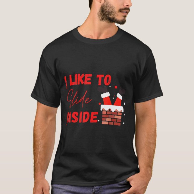 I Like To Slide Inside Funny Xmas Couple Matching  T-Shirt (Vorderseite)