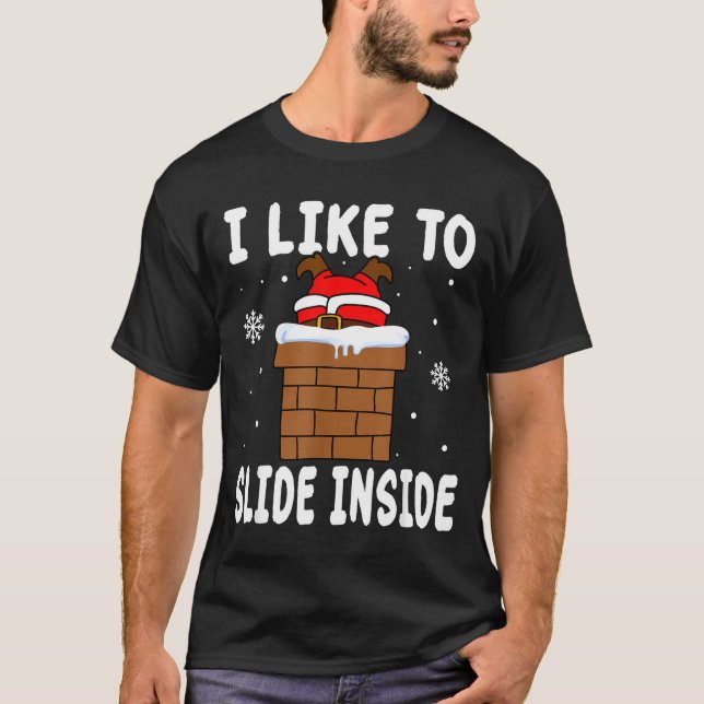 I Like To Slide Inside Funny Xmas Couple  T-Shirt (Vorderseite)