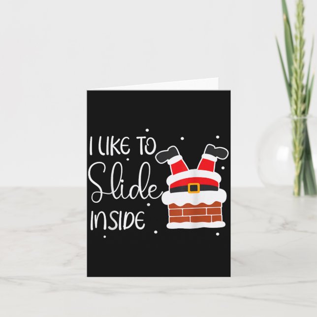 I Like To Slide Inside Like To Ride On Top Xmas Co Karte (Vorderseite)
