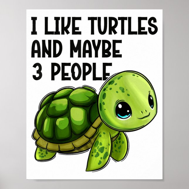 I Like Turtles And Maybe Three People Funny Retro  Poster (Vorne)