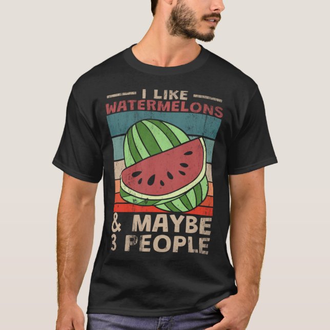 I Like Watermelons And 3 People T-Shirt (Vorderseite)