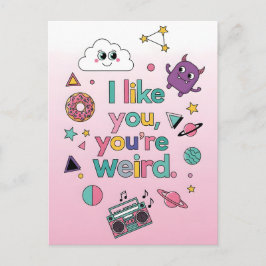 I Like You You're Weird Funny Retro 90s Kawaii Postkarte