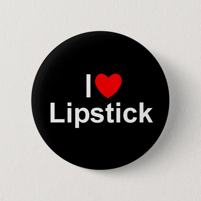 I Lippenstift der Liebe-(Herz) Button (Vorderseite)