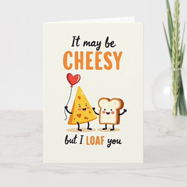 I Loaf You Cheesy Pun Card Karte (Vorderseite)