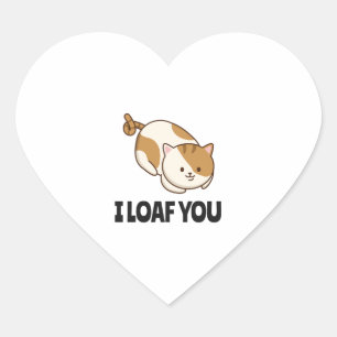 I Loaf You Funny Cat Lover Geschenk Mama Vater Nie Herz-Aufkleber