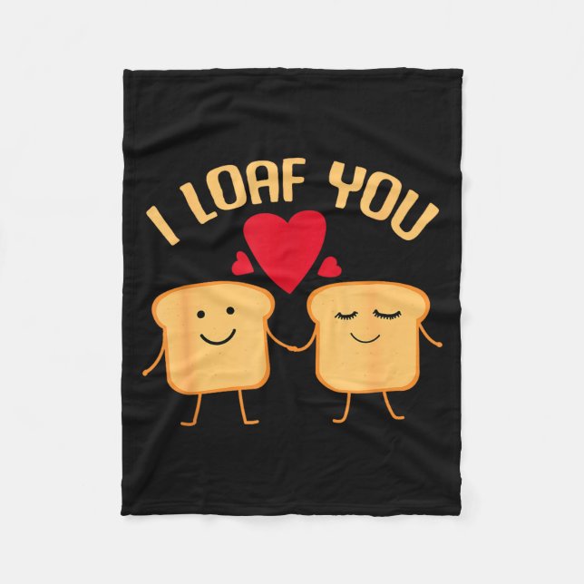 I Loaf You Funny Valentine's Day Bread Lover Gift  Fleecedecke (Vorderseite)
