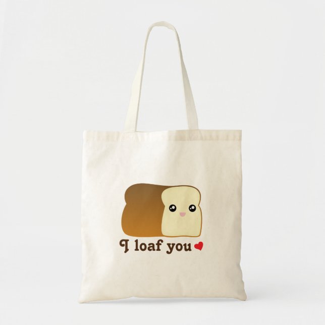 I Loaf You Kawaii Brot Funny Cartoon Food Puff Tragetasche (Vorne)