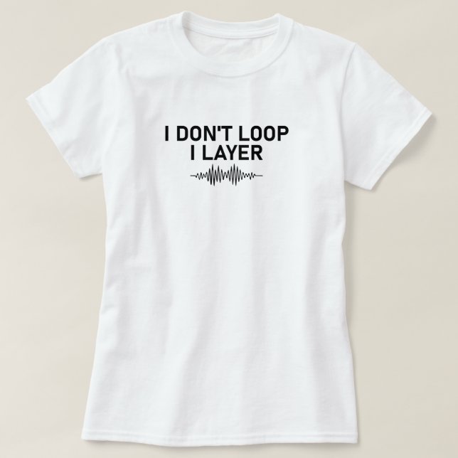 I Loop I Layer Minimal Music T-Shirt (Design vorne)