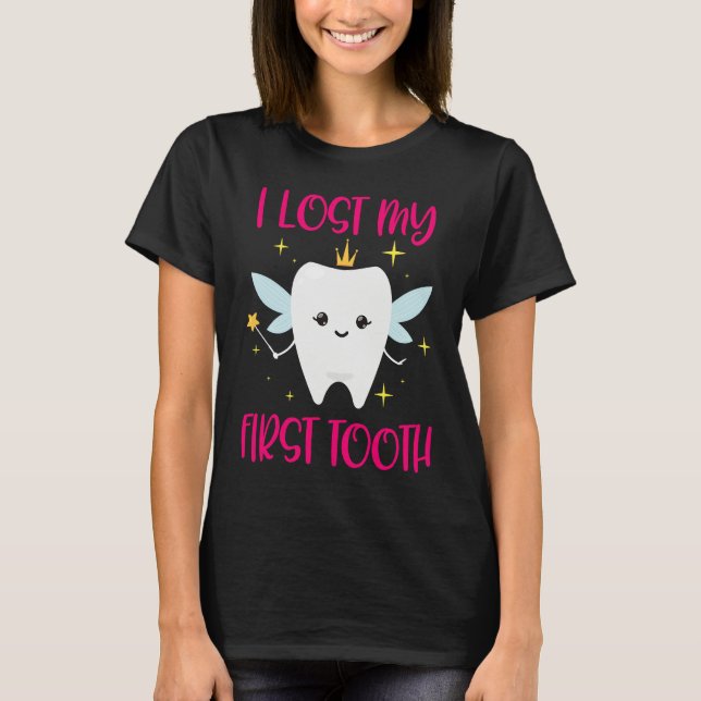 I Lost My First Tooth 1st Tooth Fairy  Daughter T-Shirt (Vorderseite)