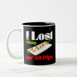 I Lost Sleep for 20 Pips – Funny Forex Trader T-Sh Zweifarbige Tasse