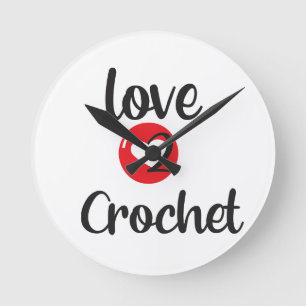 I Love 2 Crochet Runde Wanduhr