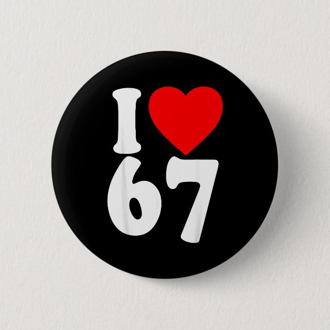 I Love 67 Meme Six Seven Matching Couples Valentin Button (Vorderseite)