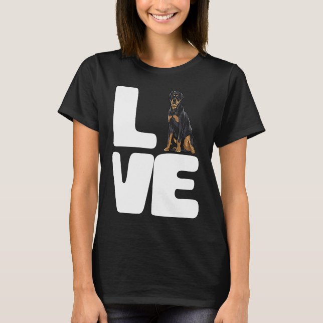 I Love A My Dog Rottweiler T-Shirt (Vorderseite)
