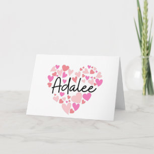 I love Adalee - hearts for Adalee