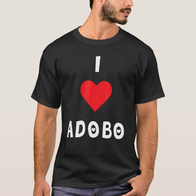 I love Adobo T-Shirt (Vorderseite)