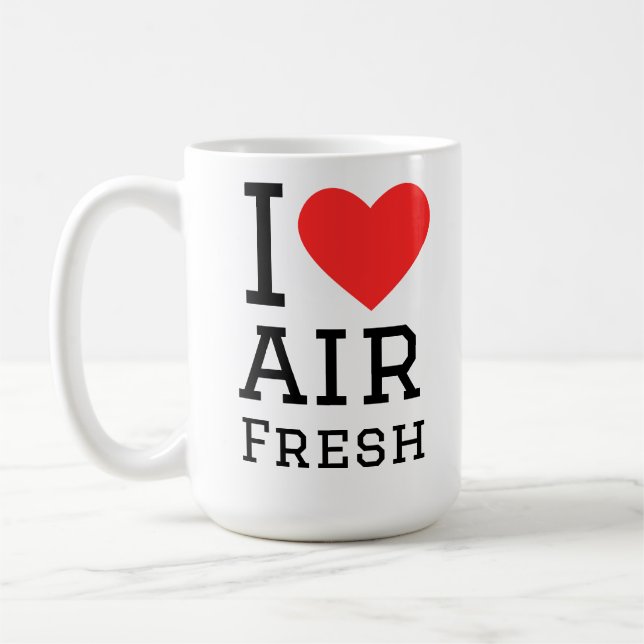 I love air fresh  kaffeetasse (Links)