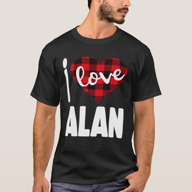 I Love Alan Valentine s Day for Her Women Girls T-Shirt (Vorderseite)