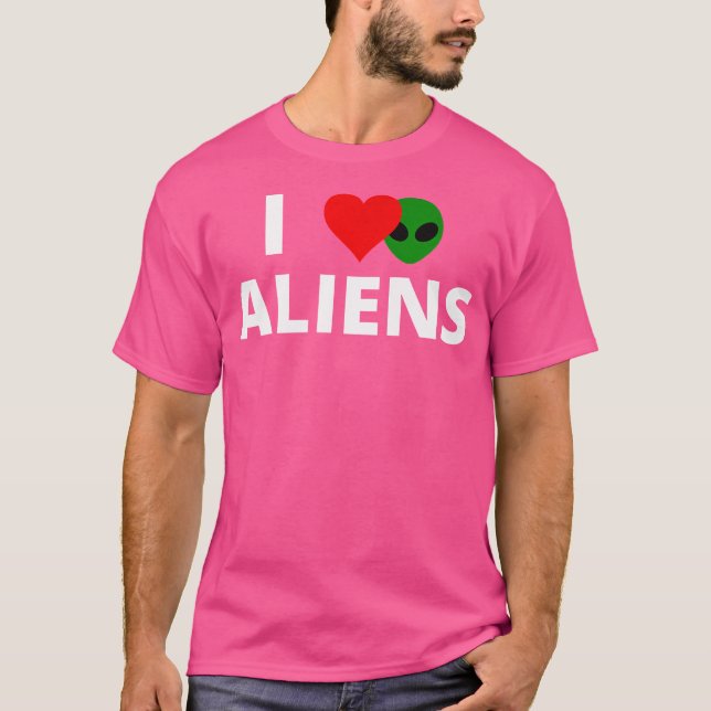 I Love Aliens With A Red Heart And An Alien Behind T-Shirt (Vorderseite)