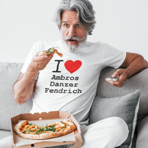 i love Ambros Danzer Fendrich Ikonen des Austropop T-Shirt