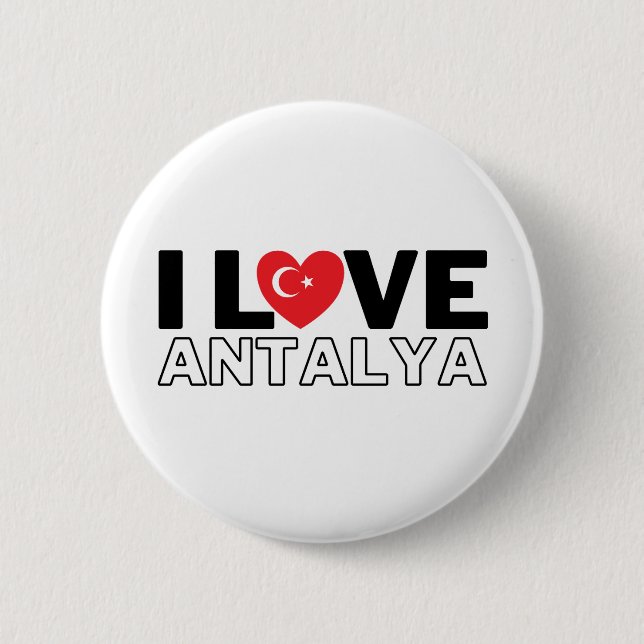 I Love Antalya - For the true Antalyans! Button (Vorderseite)