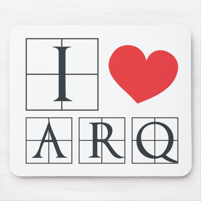 I Love Arq Mousepad (Vorne)
