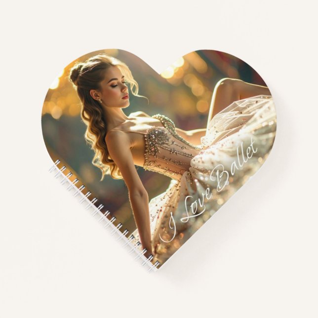I LOVE BALLET - BALLET & DANCE NOTIZBUCH (Vorderseite)