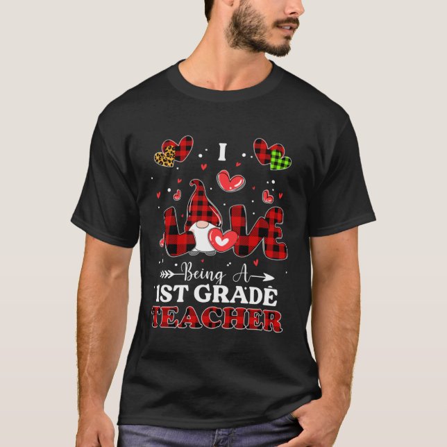 I Love Being A 1st Grade Teacher Gnome Valentine's T-Shirt (Vorderseite)