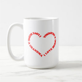 I Love Being a Grandma Red Heart Design for Nana Kaffeetasse