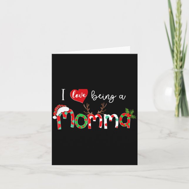 I Love Being A Momma Xmas Reindeer New Mom Christm Karte (Vorderseite)