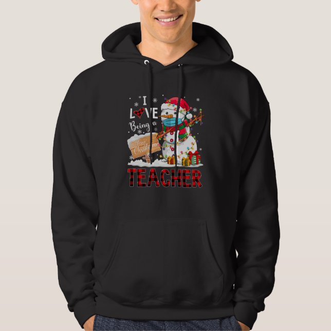 I Love Being A Teacher Christmas Dabbing Snowman D Hoodie (Vorderseite)