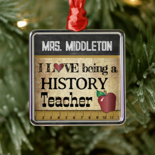 i Love being an History Teacher Vintage Ornament Aus Metall