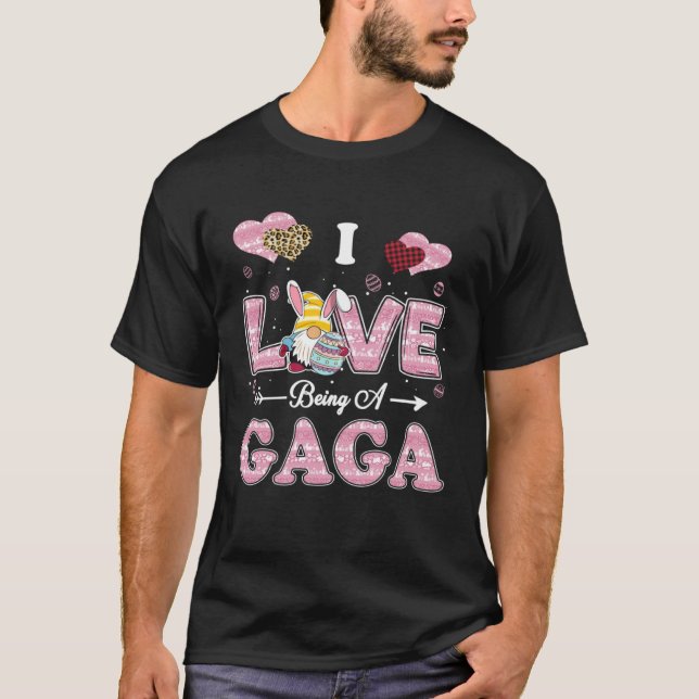 I Love Being Gaga Easter Gnome Family Matching T-Shirt (Vorderseite)