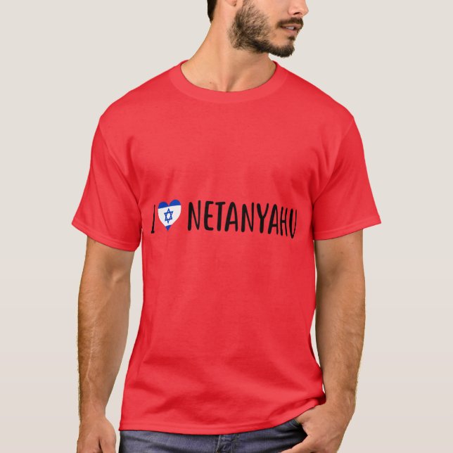 I love Benjamin Netanyahu I heart Benjamin Netanya T-Shirt (Vorderseite)