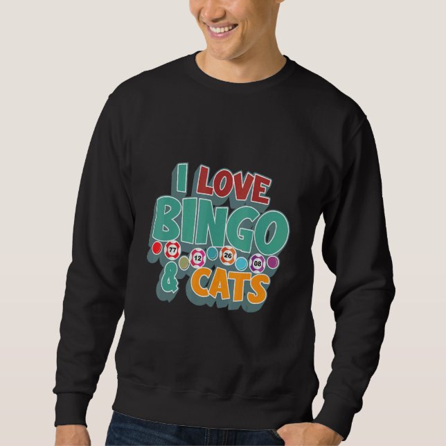 I Love Bingo and Cats Cute Animal Bingo 1 Sweatshirt (Vorderseite)