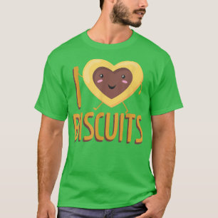 I Love Biscuits Baking Biscuits T-Shirt